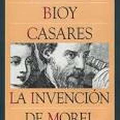 "La invención de Morel" de Bioy Casares
